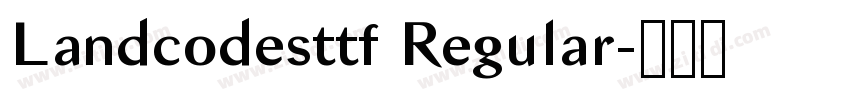 Landcodesttf Regular字体转换